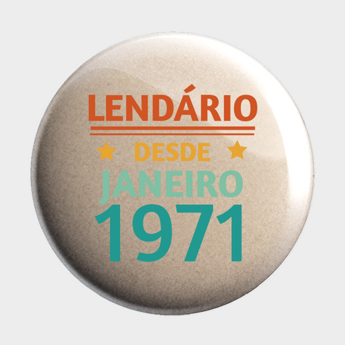 Lendário desde ( o seu ano)