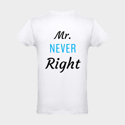 Mr. Never Right