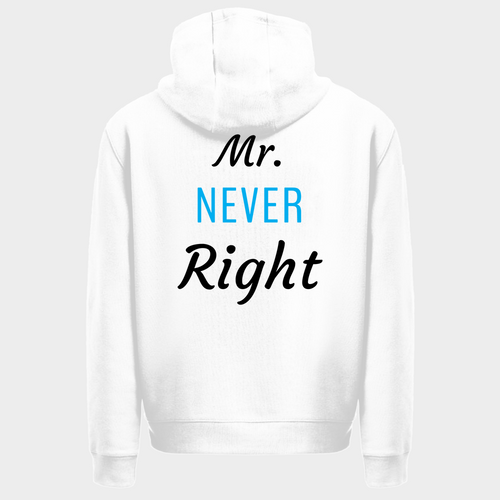 Mr. Never Right