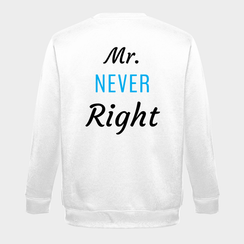 Mr. Never Right