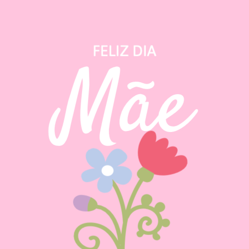 Feliz Dia da Mãe Frente