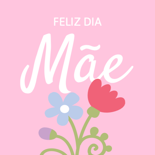 Feliz Dia da Mãe Frente